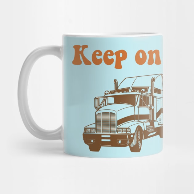 Keep on Truckin' by Bo Time Gaming